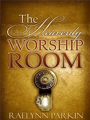 cover image of The Heavenly Worship Room